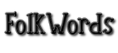 FolkWords Folk Magazine Website Review Logo Rowan Piggott Quote