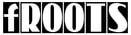 froots magazine folk roots logo quote rowan piggott 